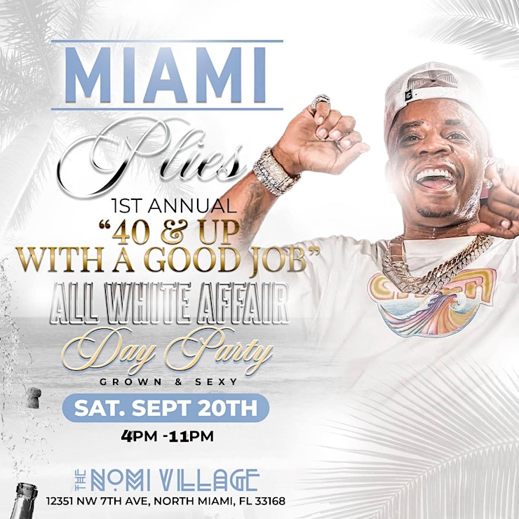Miami _ PLIES ALL WHITE AFFAIR 40 AND OVER